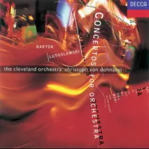 Bartók/Lutoslawski: Concertos for Orchestra